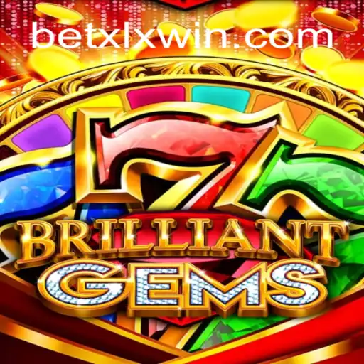 Discover the World of BrilliantGems: The Ultimate Gaming Experience on the XLXWIN.com Platform